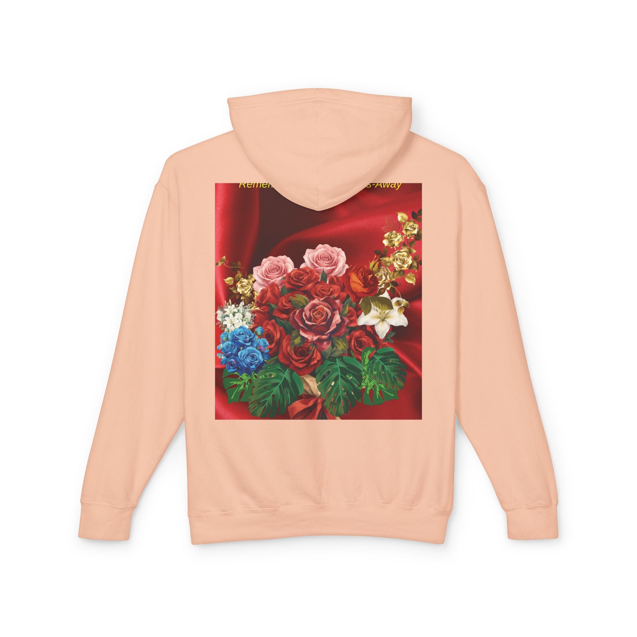 Floral Bouquet Hoodie — "Remember... I'm Just a Kiss-Away" Inspirational Floral Pullover