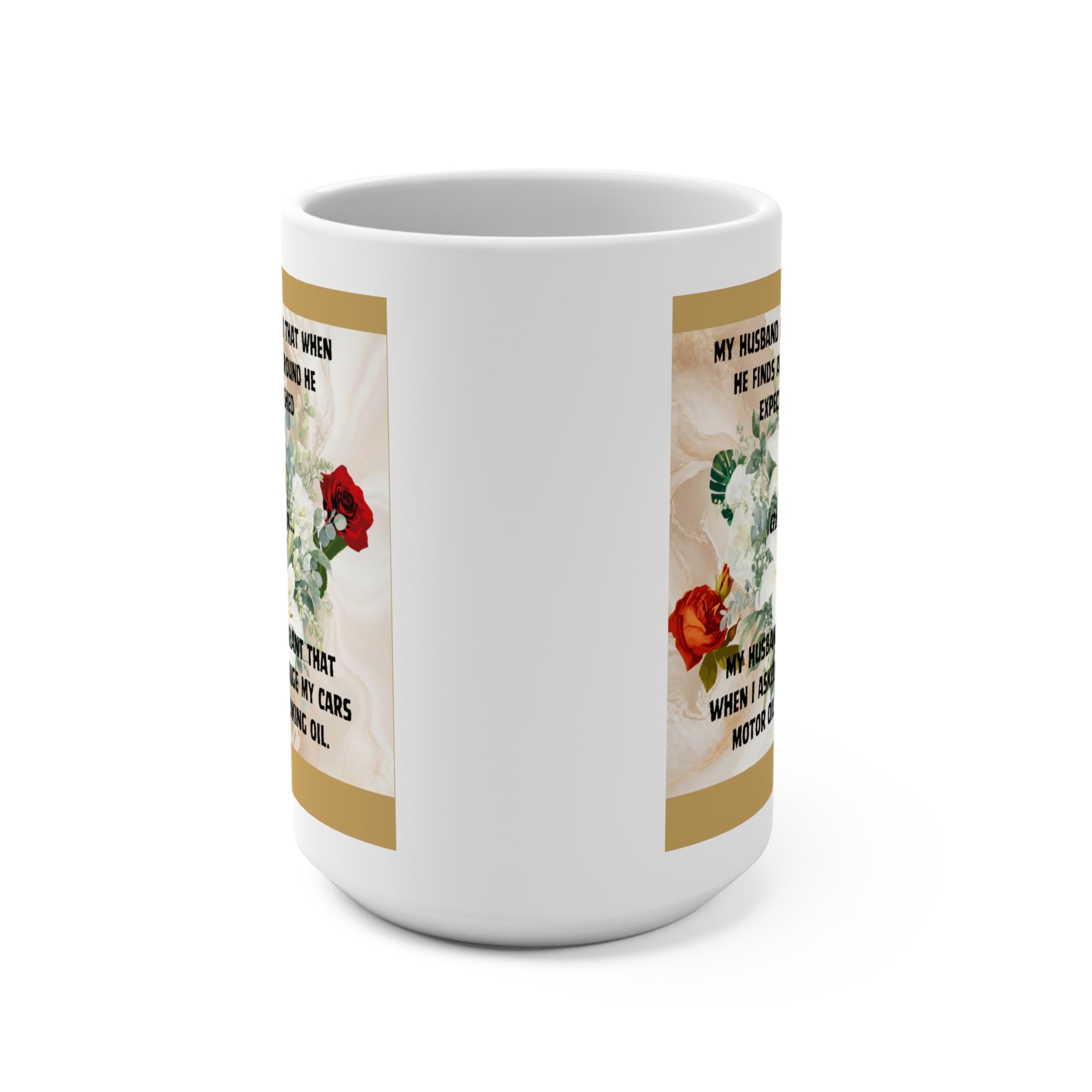 GIRL TALK series 4  15 oz Mug — Funny Floral Wife Quote Coffee Cup