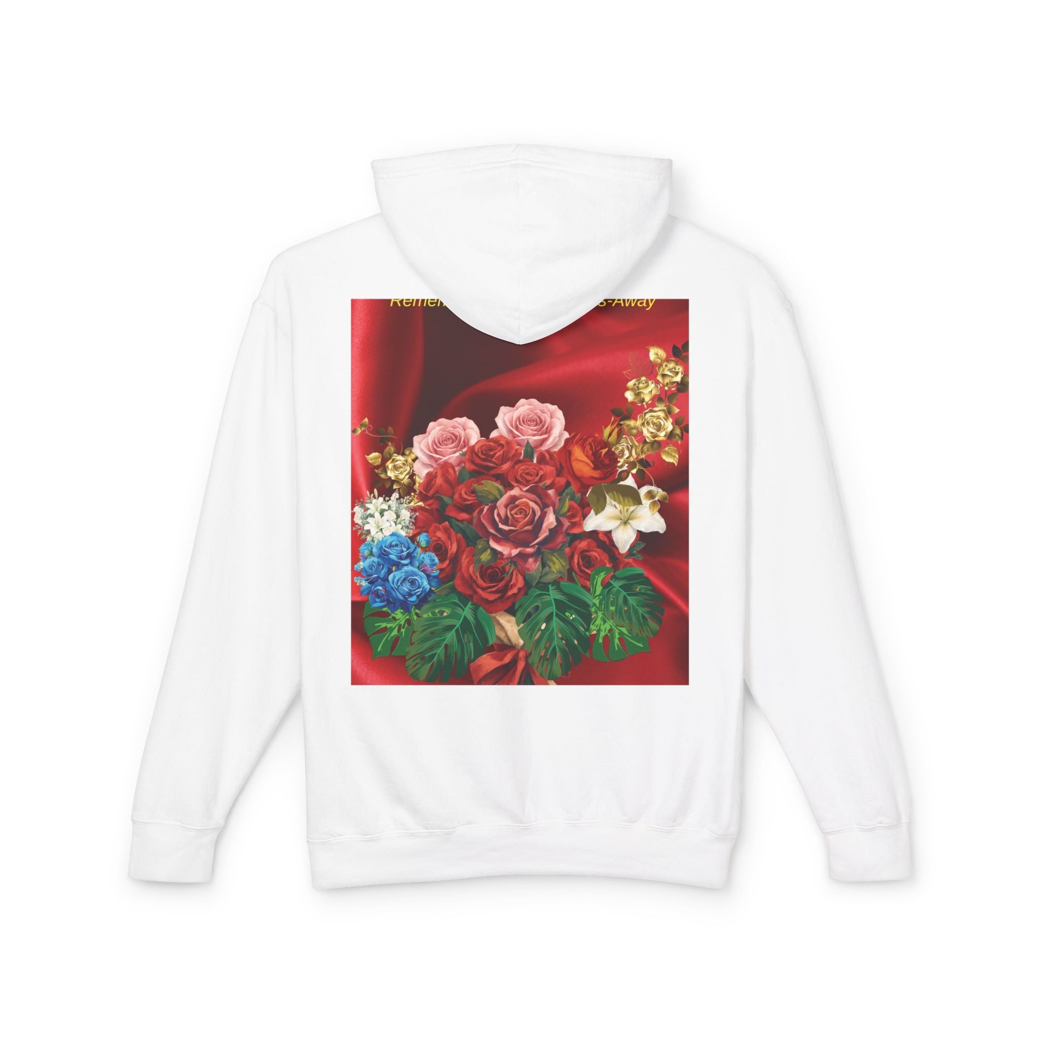 Floral Bouquet Hoodie — "Remember... I'm Just a Kiss-Away" Inspirational Floral Pullover