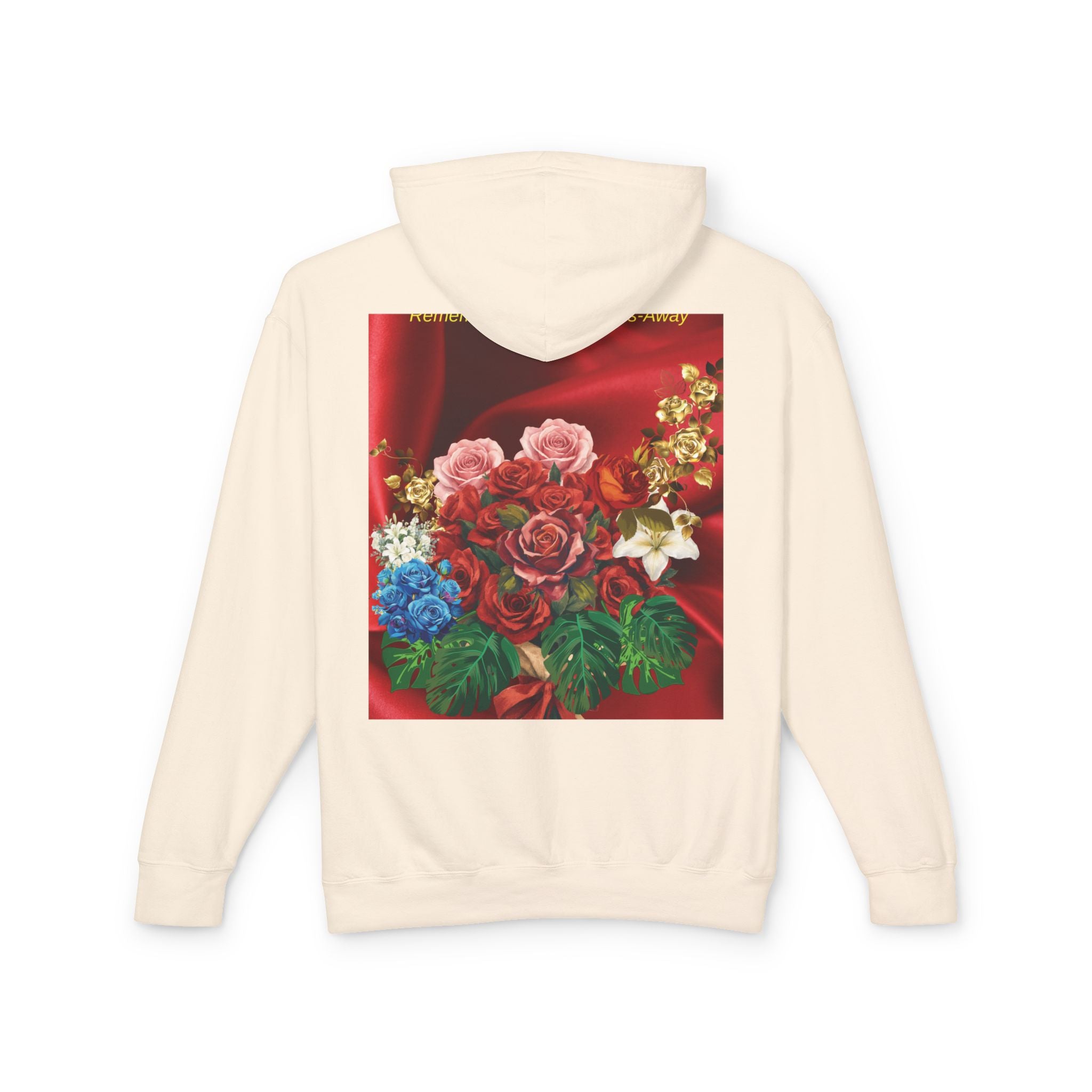 Floral Bouquet Hoodie — "Remember... I'm Just a Kiss-Away" Inspirational Floral Pullover