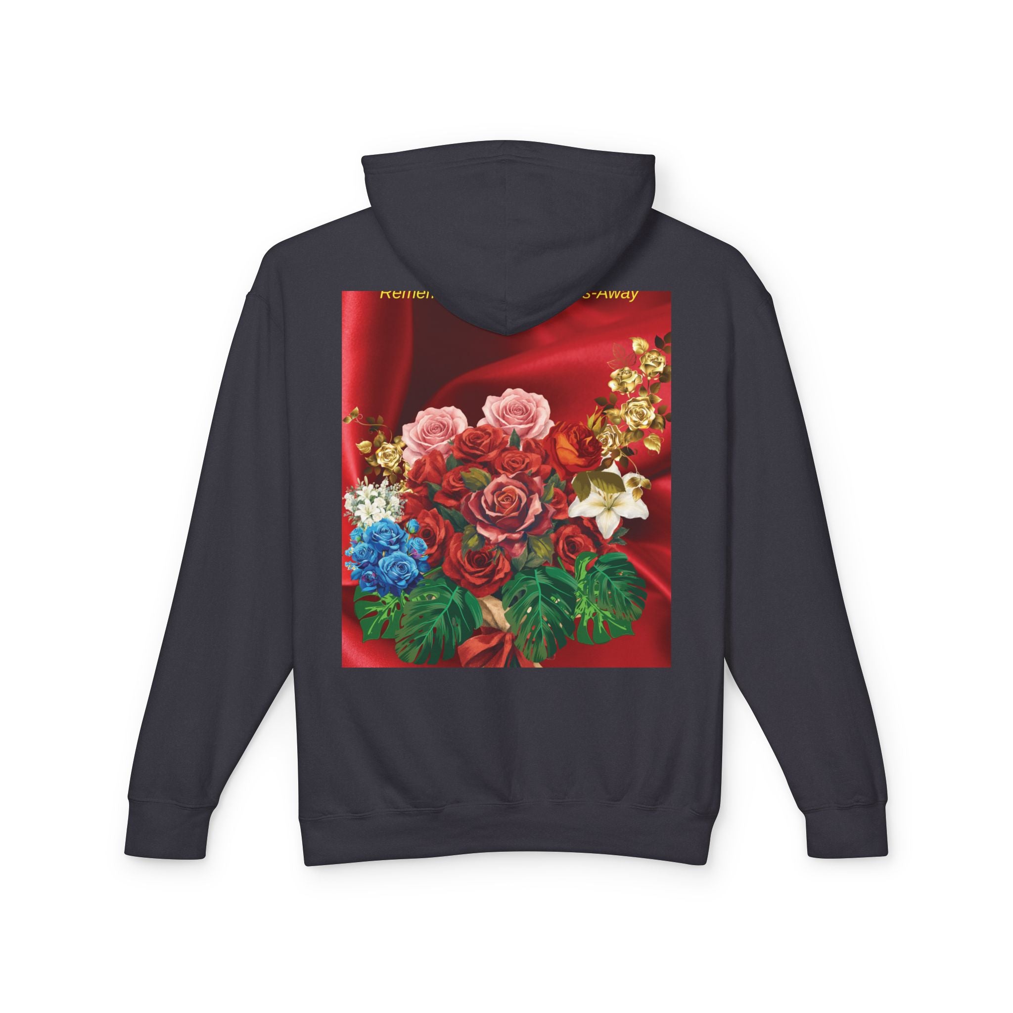 Floral Bouquet Hoodie — "Remember... I'm Just a Kiss-Away" Inspirational Floral Pullover
