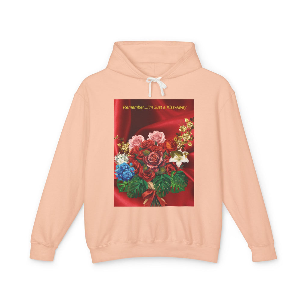 Floral Bouquet Hoodie — "Remember... I'm Just a Kiss-Away" Inspirational Floral Pullover